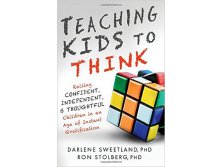 Teaching Kids to Think.   / Ron Stolberg,   / Darlene Sweetland