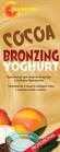 Cacao Bronzing Yogurt