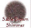 Sable brown shimmer Shadowr.jpg