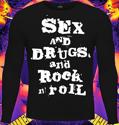 Sex Drugs Rock-n-roll (    )GOOD